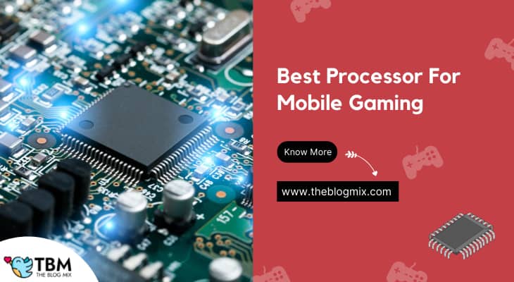 Best Processor For Mobile Gaming