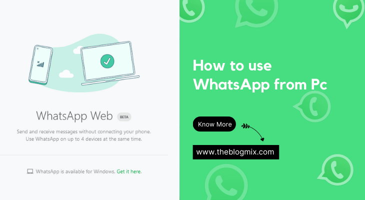 How To Use WhatsApp From Pc