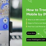 How to Track Lost Mobile by IMEI Number