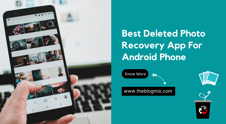 Best Deleted Photo Recovery App For Android Phone